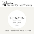 Load image into Gallery viewer, Mr & Mrs’ Wedding ’ Edible Drink Toppers