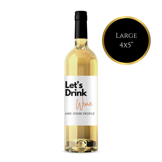 ‘Let’s Drink Wine’ Wine Label