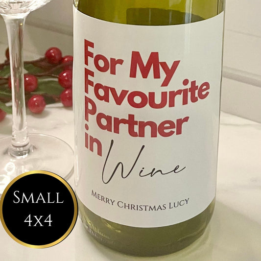 Christmas wine label for my favourite partner in wine 4x4 wine label custom personalised