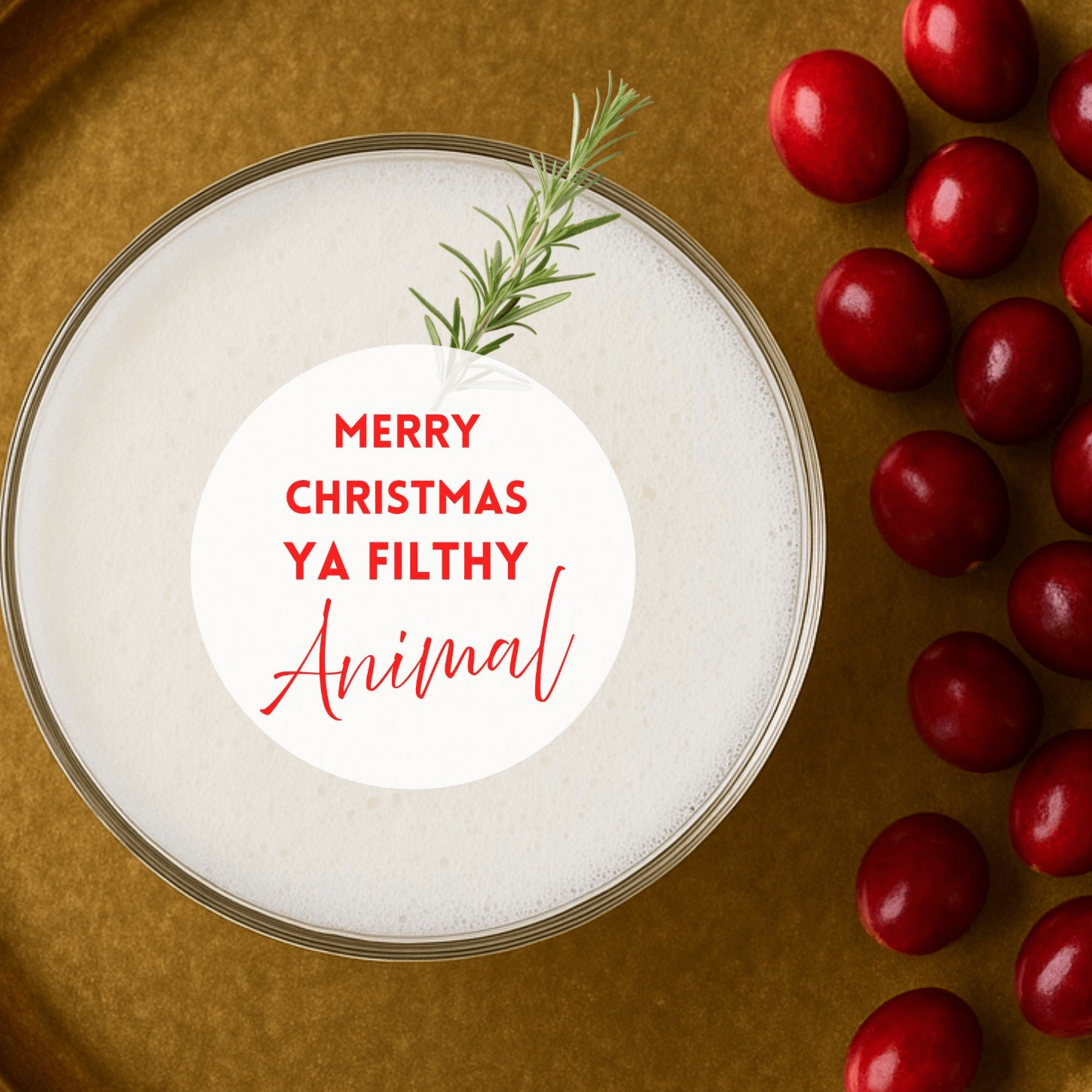 Merry Christmas Ya Filthy Animal