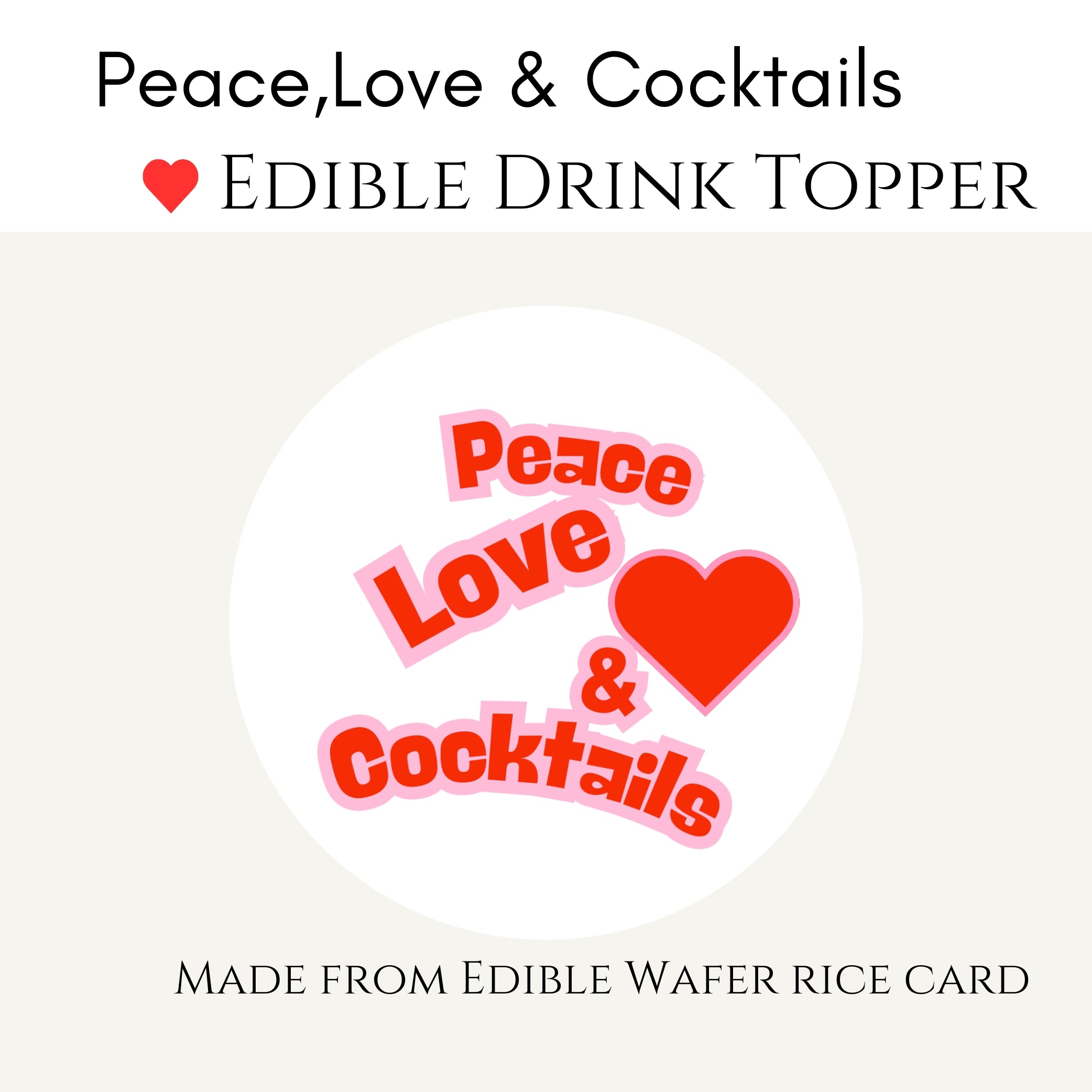 ‘Peace, Love & Cocktails’ Edible Drink Toppers