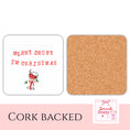 Load image into Gallery viewer, Merry Drunk Christmas drink coaster featuring a festive design and cork backing.

