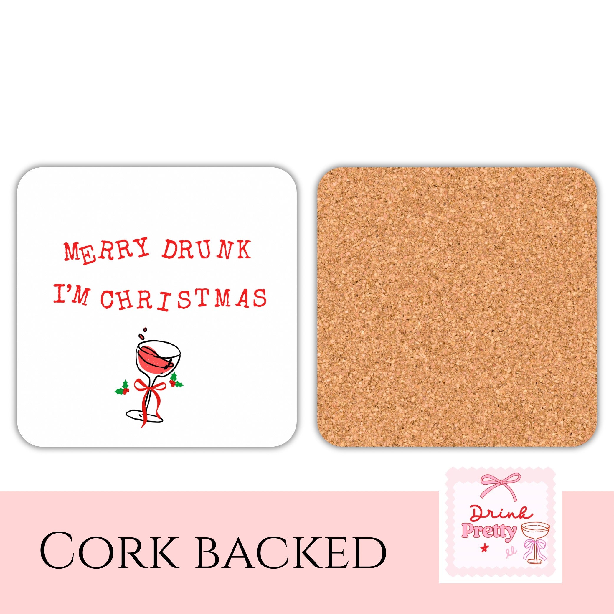 Merry Drunk Christmas drink coaster featuring a festive design and cork backing.