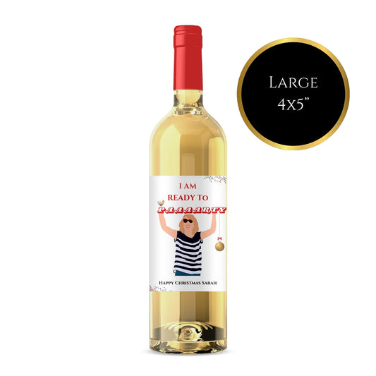 I’m Ready To Paaarty Christmas Wine Label