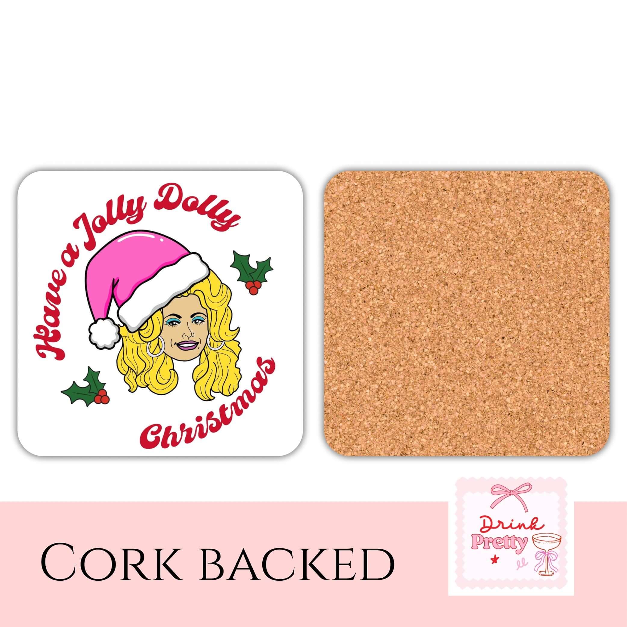 Dolly Parton Christmas drink coaster featuring whimsical design and cork backing for holiday celebrations.
