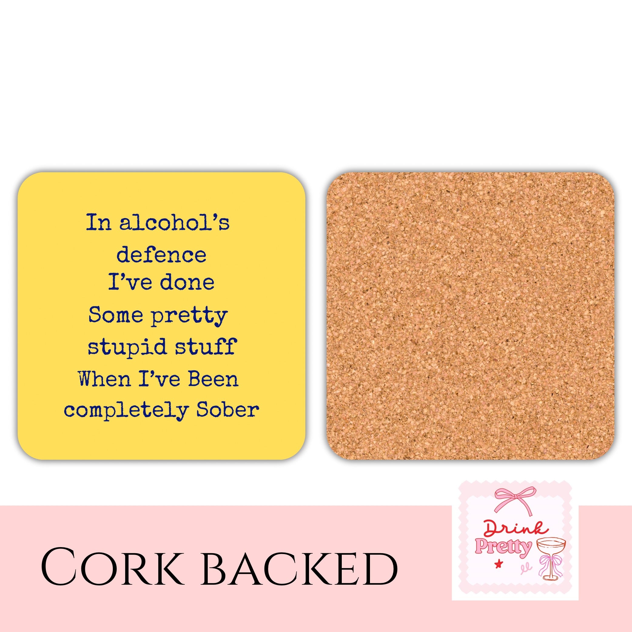 Pretty Stupid Wine Drink Coaster