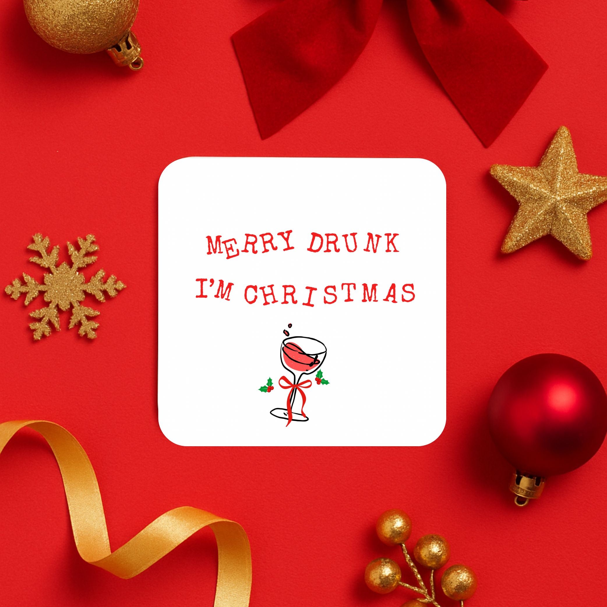 Merry Drunk Christmas drink coaster with festive design on a red background, perfect for holiday celebrations.