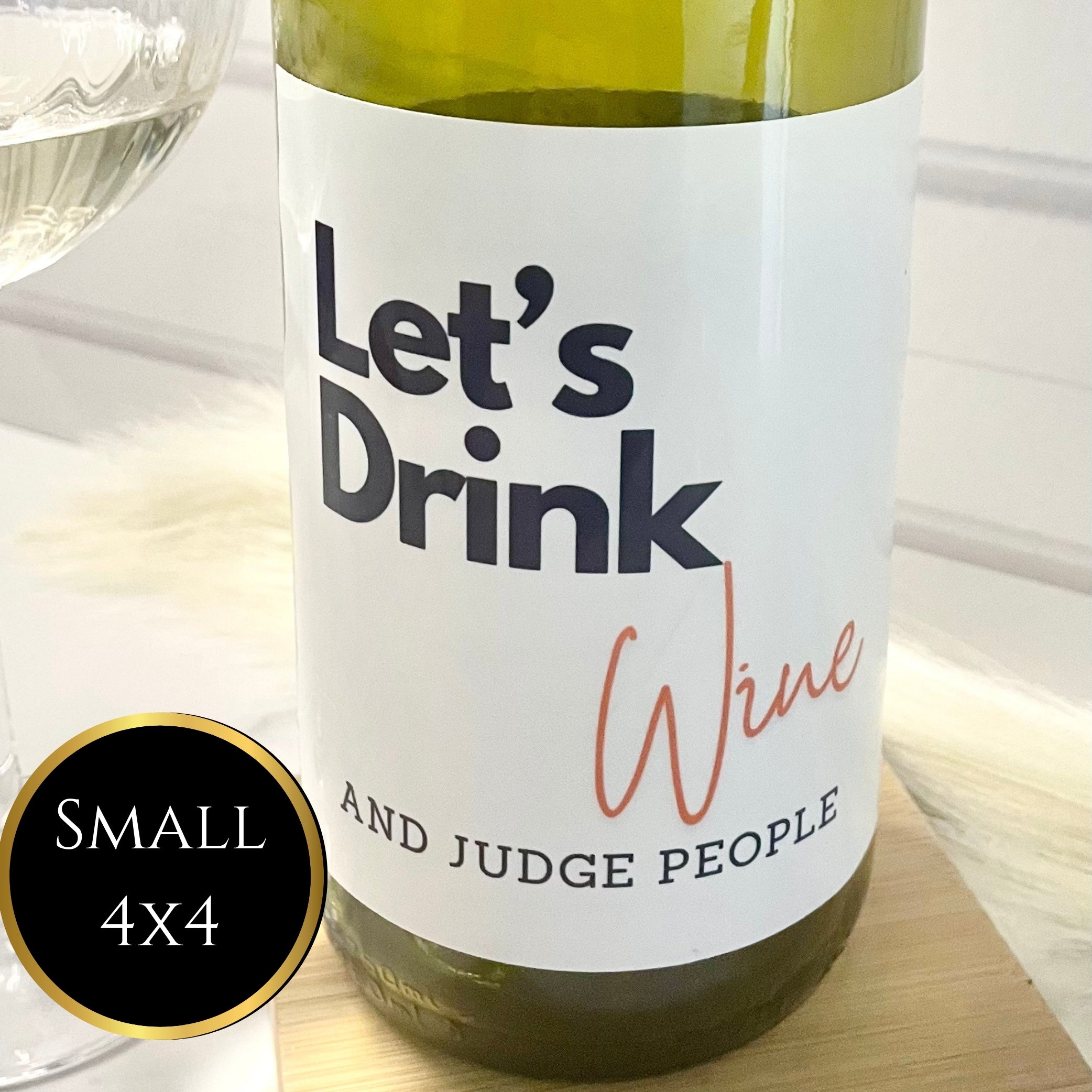 ‘Let’s Drink Wine’ Wine Label