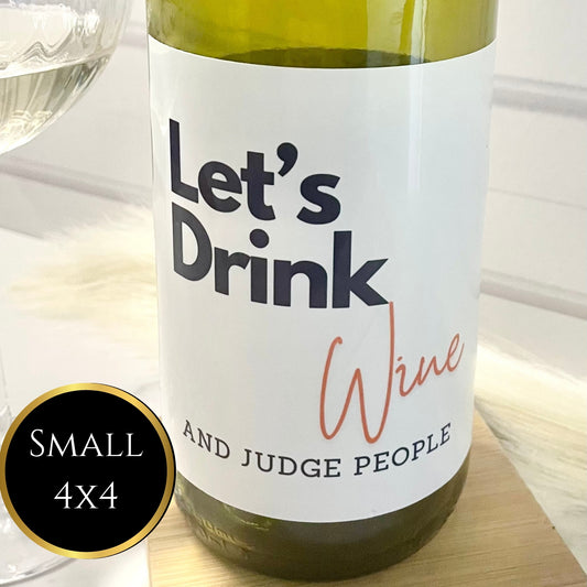 ‘Let’s Drink Wine’ Wine Label