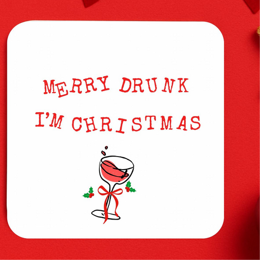 Merry Drunk Christmas drink coaster with festive design and cheerful text for holiday celebrations.
