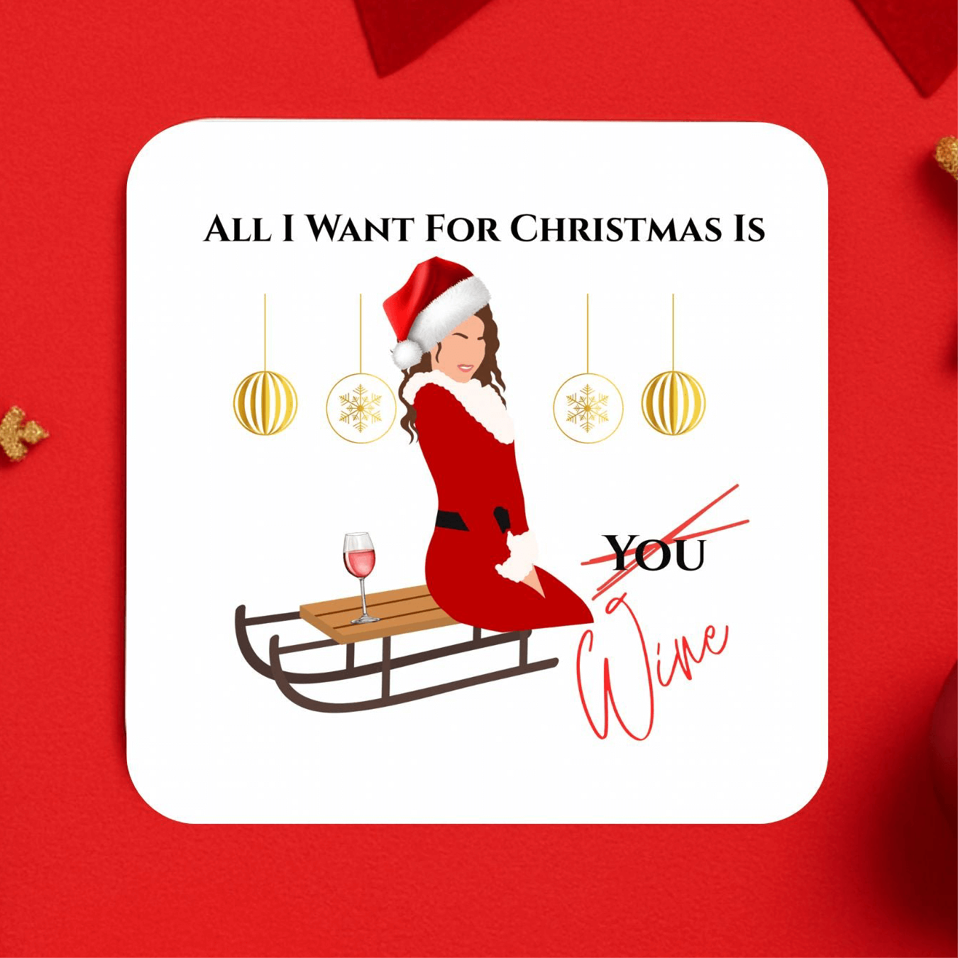 Christmas wine drink coaster featuring a festive design with a holiday theme and playful text about wine.