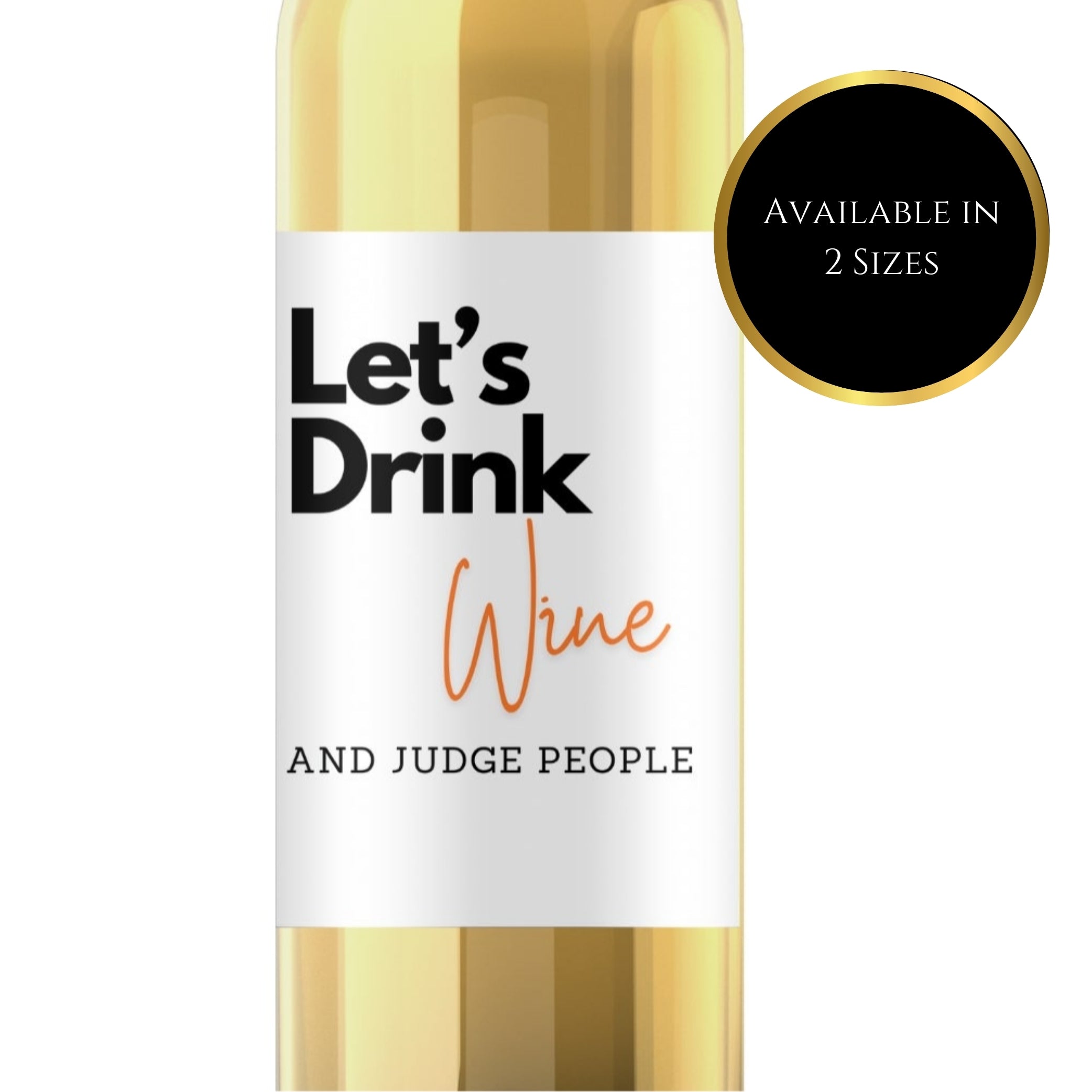 ‘Let’s Drink Wine’ Wine Label