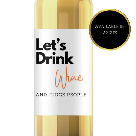 ‘Let’s Drink Wine’ Wine Label